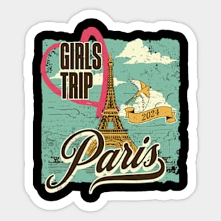 Girls Trip Paris 2024 Sticker